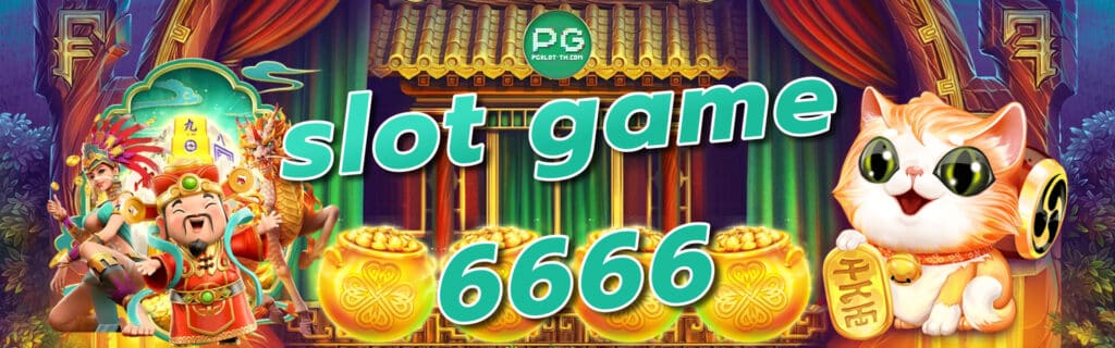 slot game 6666 